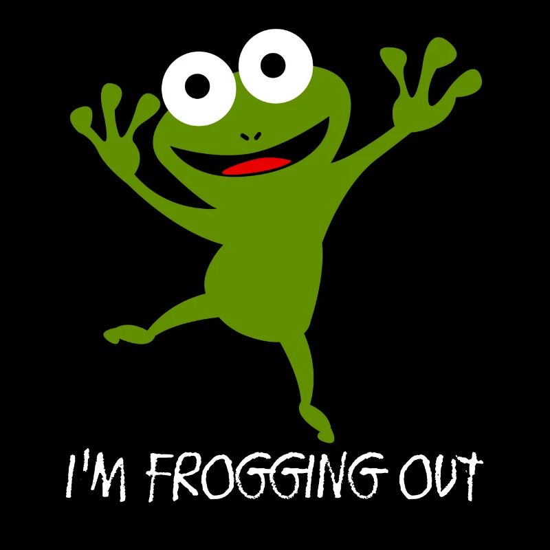 Frog I am freaking out frogs