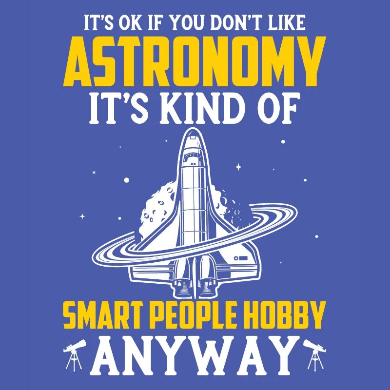 Funny Astronomy Space Science Nerd Space