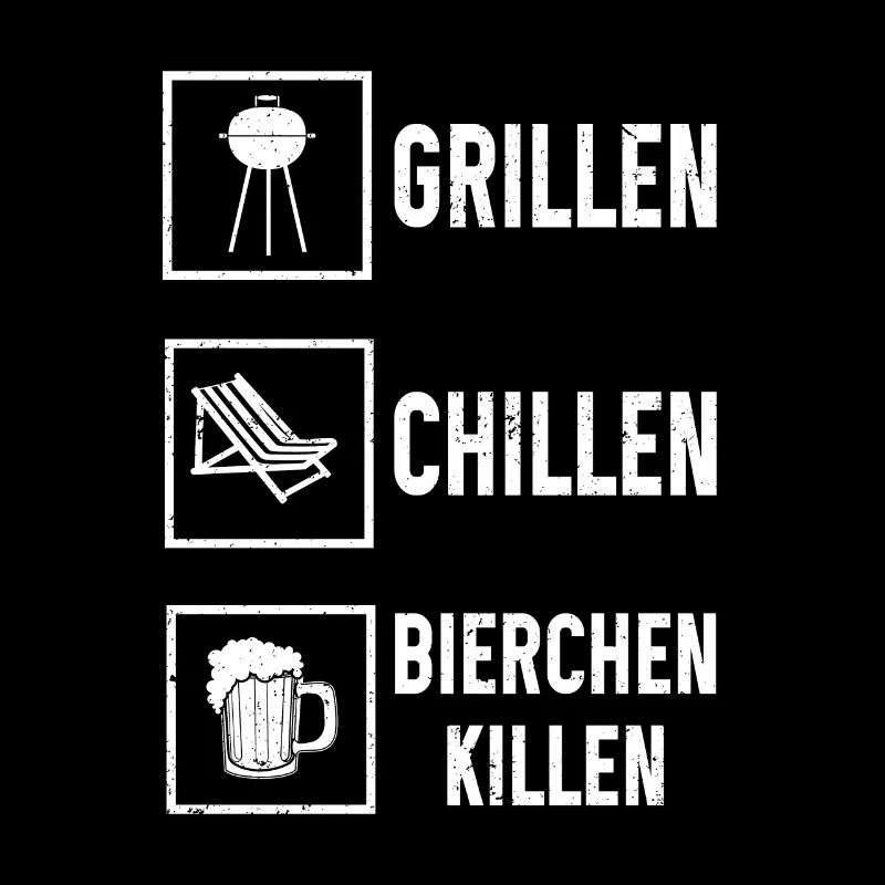 Grillen Chillen Bierchen Killen Bier BBQ Grill