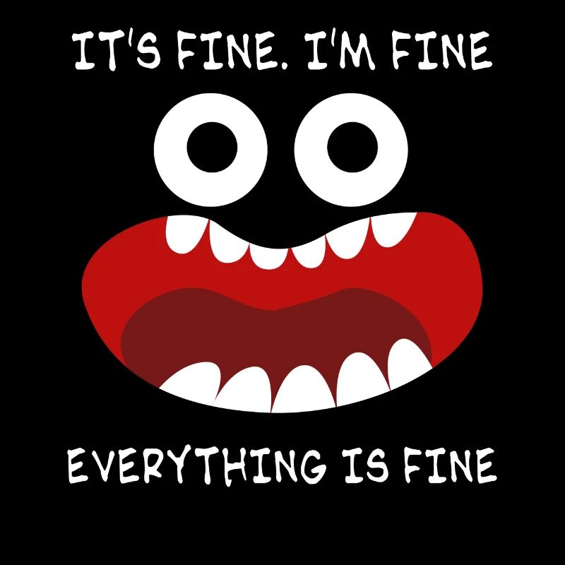 Everything is fine