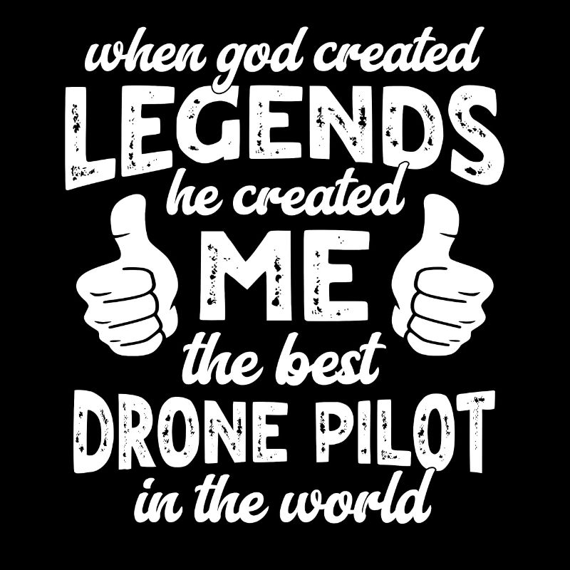 Best Drone Pilot Legend