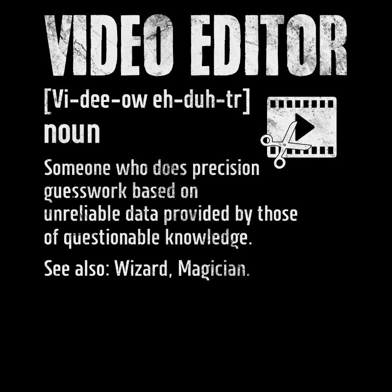 Video Editor Funny Definition Cinematography
