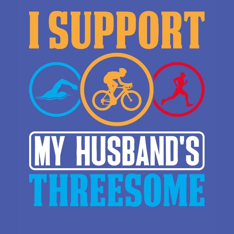 I Support My Husbands Threesome Retro Funny