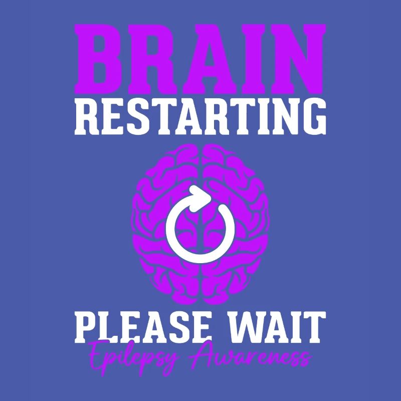 Brain Restarting Please Wait Epileptic Epilepsy