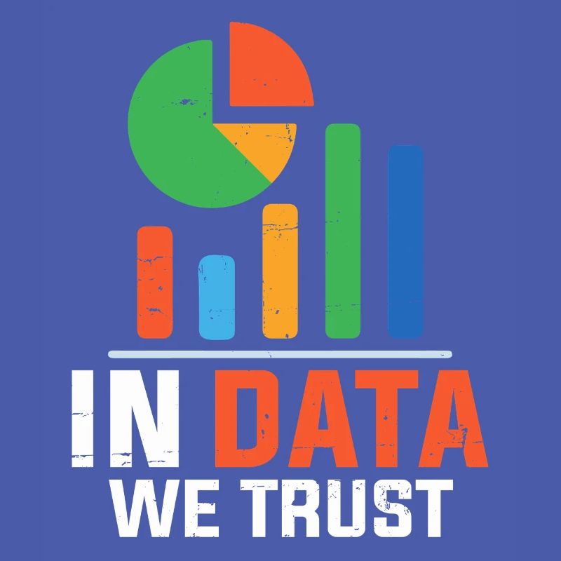 In Data We Trust Funny Statistician Spreadsheet