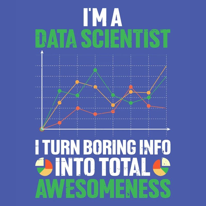 Ich bin ein Data Scientist Spreadsheet Lustige Daten