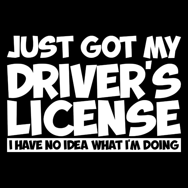 Just Got My Driver's License 2