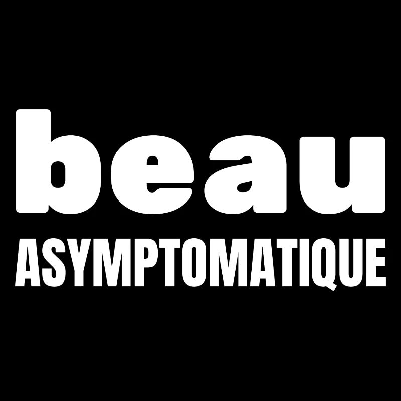beau asymptomatique
