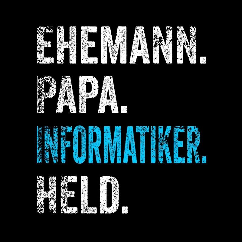 Informatiker Papa Vater Informatik Vatertag Retro