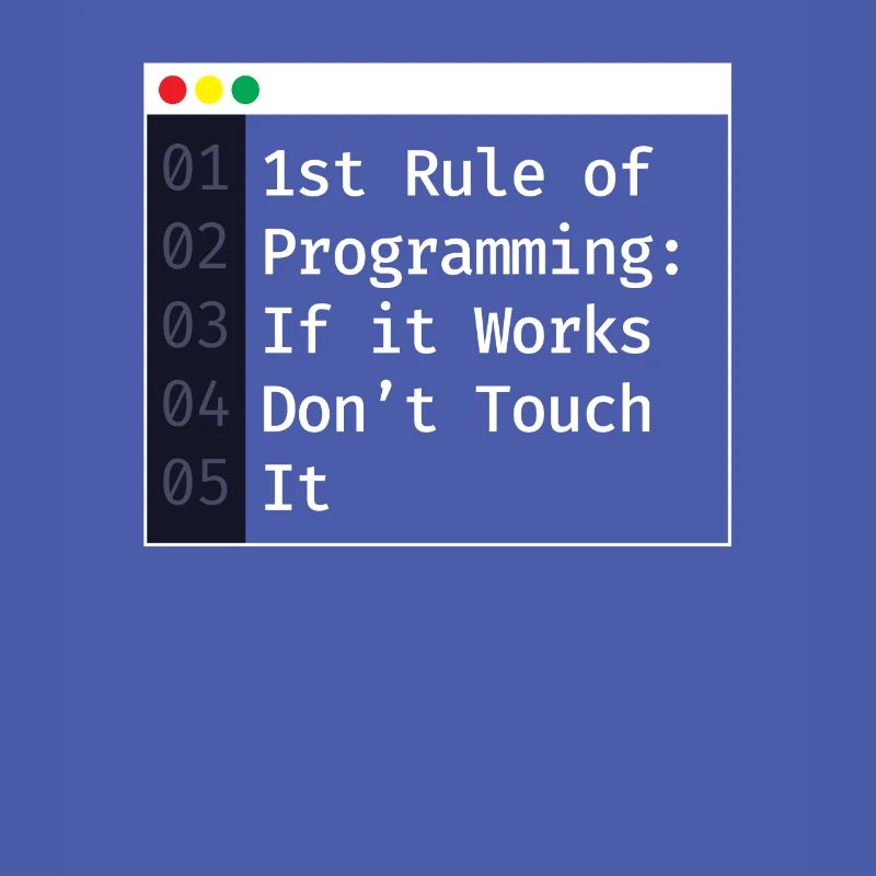 1st Rule Of Programming Programmierer Coding