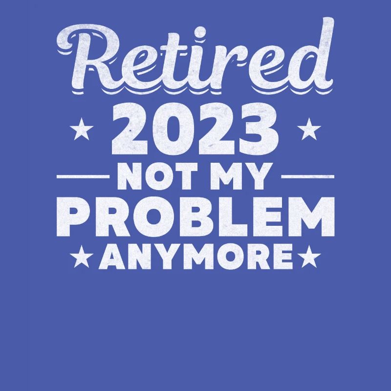 Retraité 2023 Plus mon problème