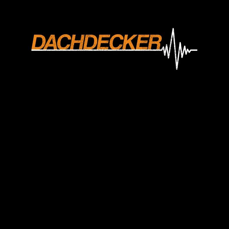 Dachdecker Herzschlag