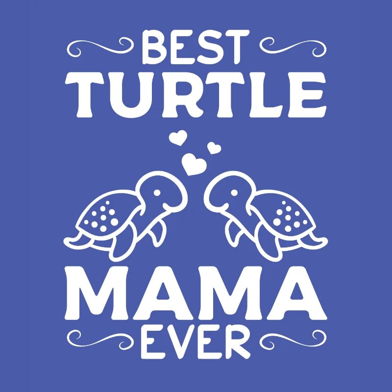 Turtle Mama Best Turtle Mom Ever
