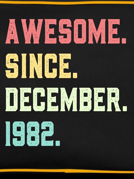 Awesome Since December 1982