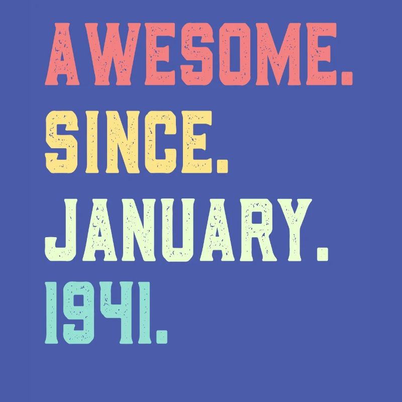 Awesome since January 1941
