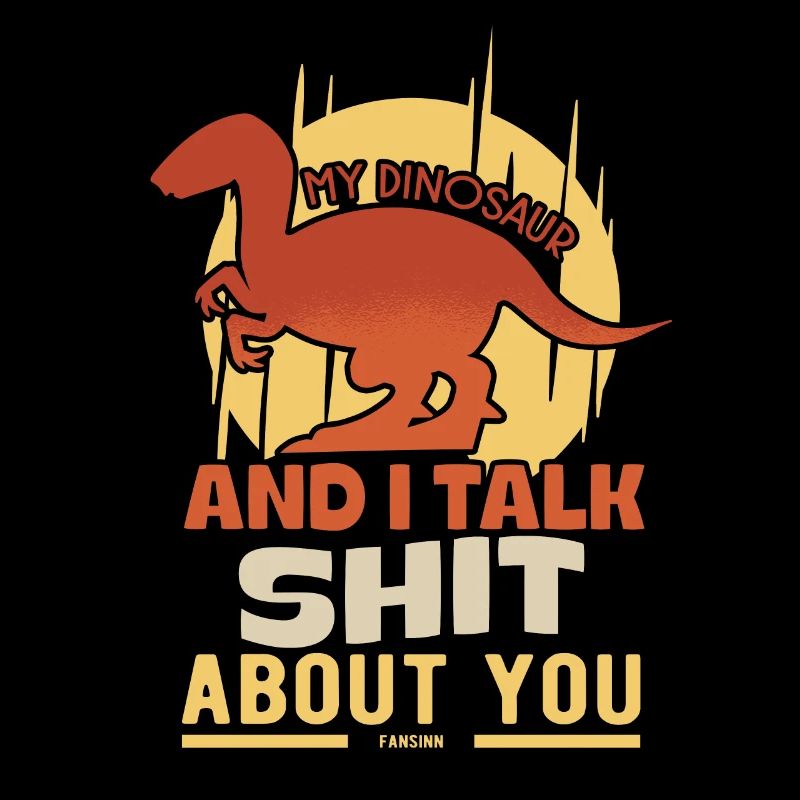 Mon dinosaure et moi parlons de merde à propos de toi