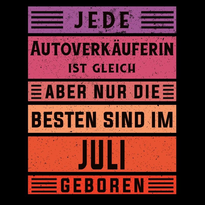 Autohändler Geburtstag Juli geboren