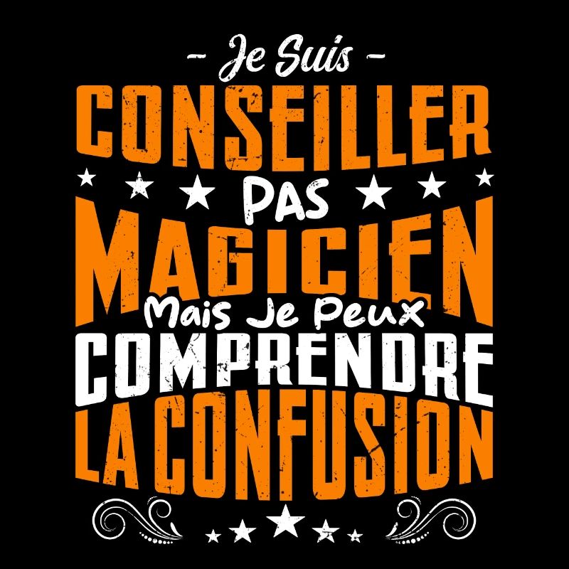 Je Suis Conseiller Pas Magicien