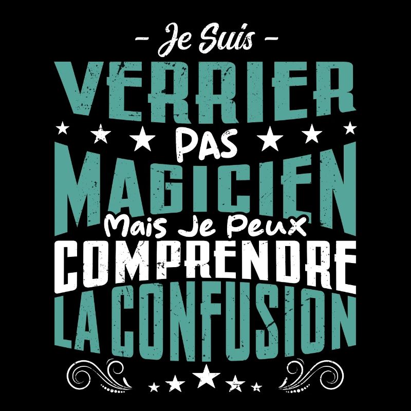 Je Suis Verrier Pas Magicien