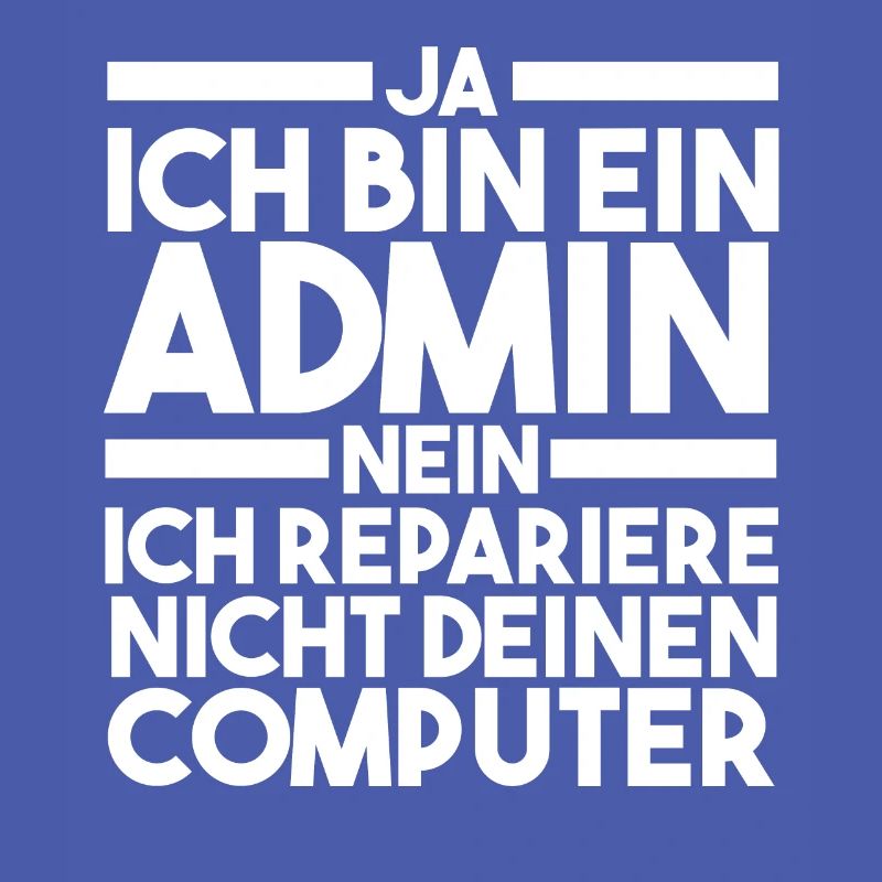 Informatiker Programmierer Admin Administrator