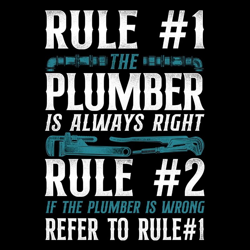 Plombier de plomberie Vintage Règle #1