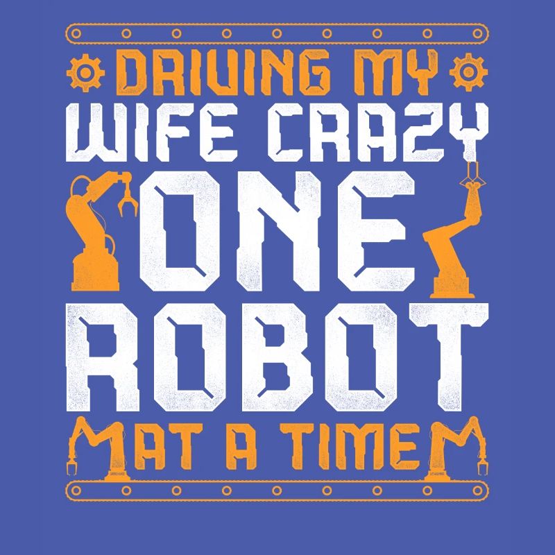 Robot Robotics Engineer Wife