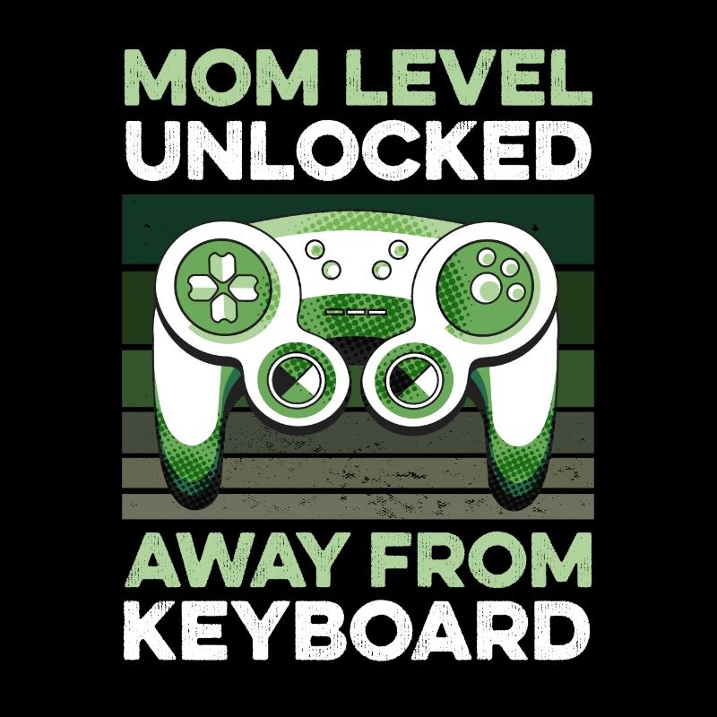 Level Mom Unlocked Gamer Mama Mutter Muttertag