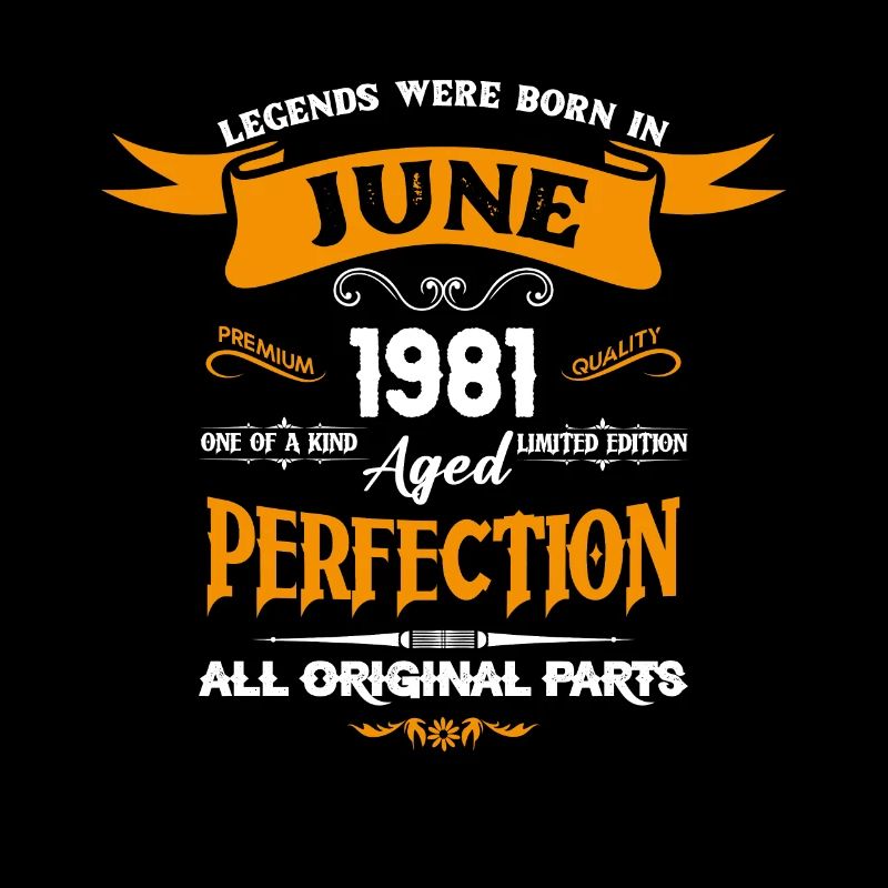 Legends Were Born In June 1981