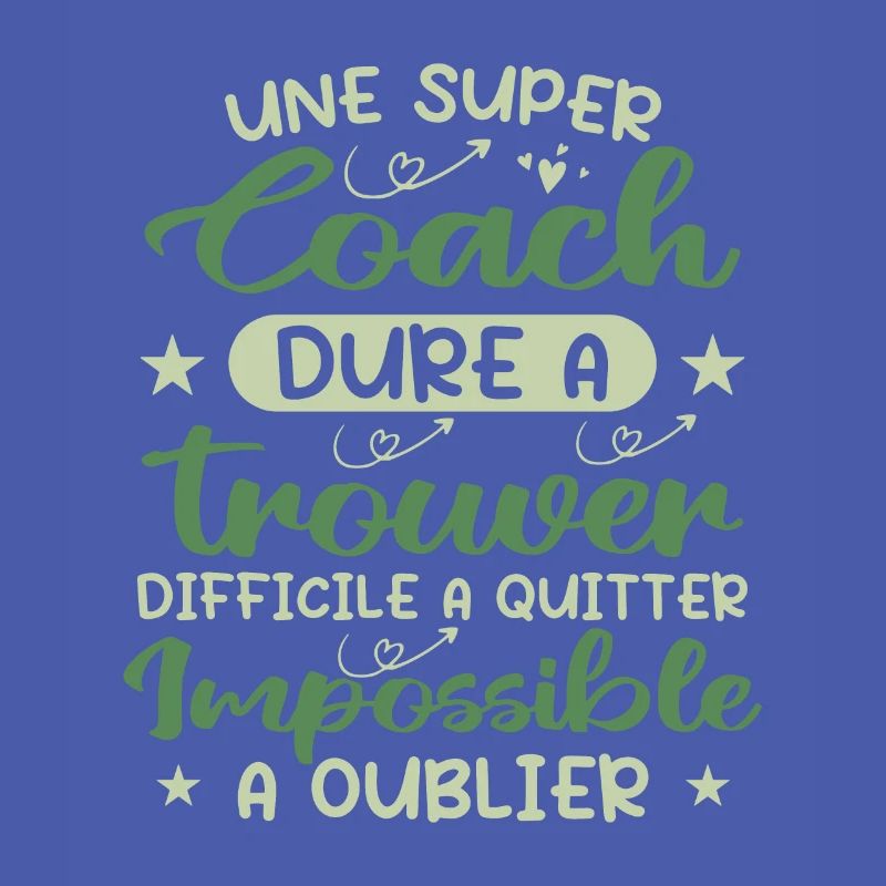 Une Super Coach Dure À Trouver Difficile À Quitter
