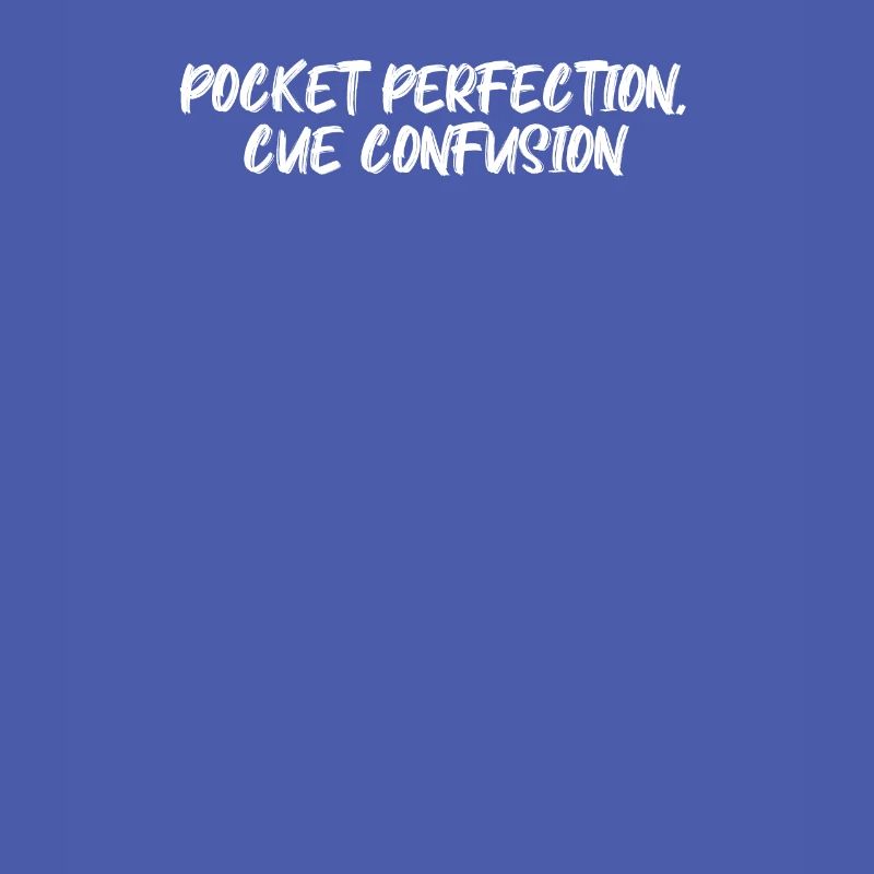 Billard - Perfection de poche, confusion de queue