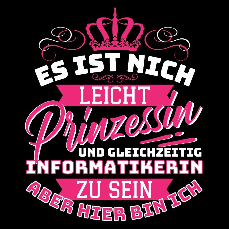 Prinzessin & Informatikerin - Informatik Job