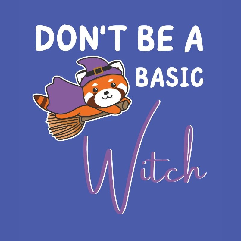 Rote Panda Halloween Hexen don't be a basic witch