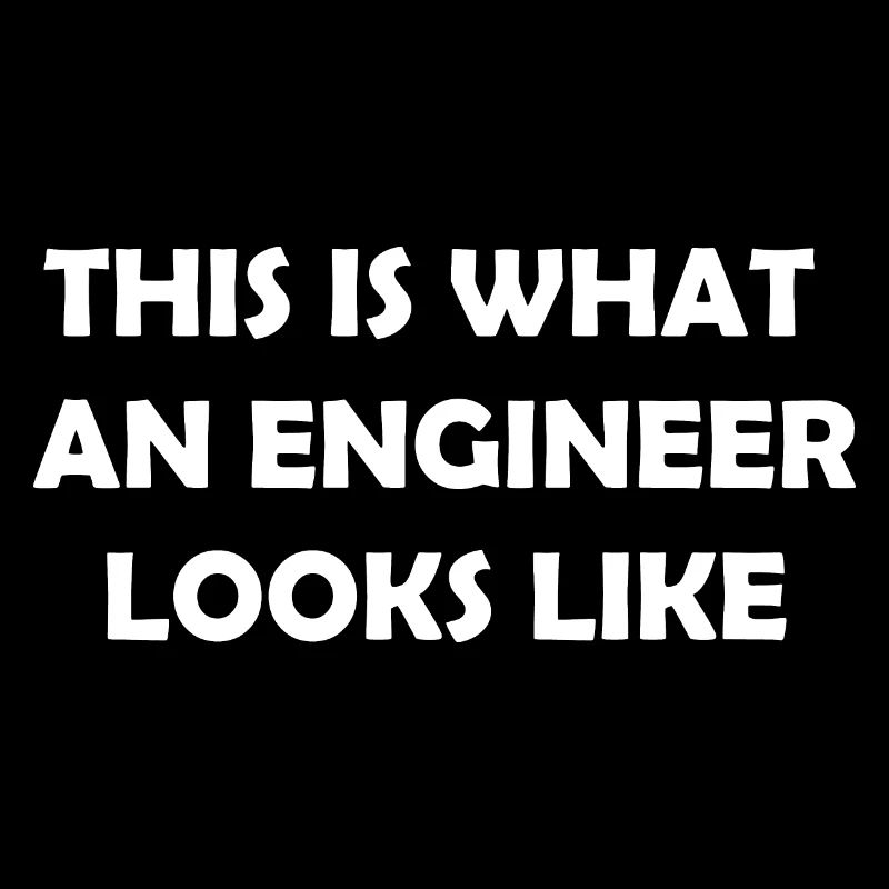 So sieht ein Ingenieur aus