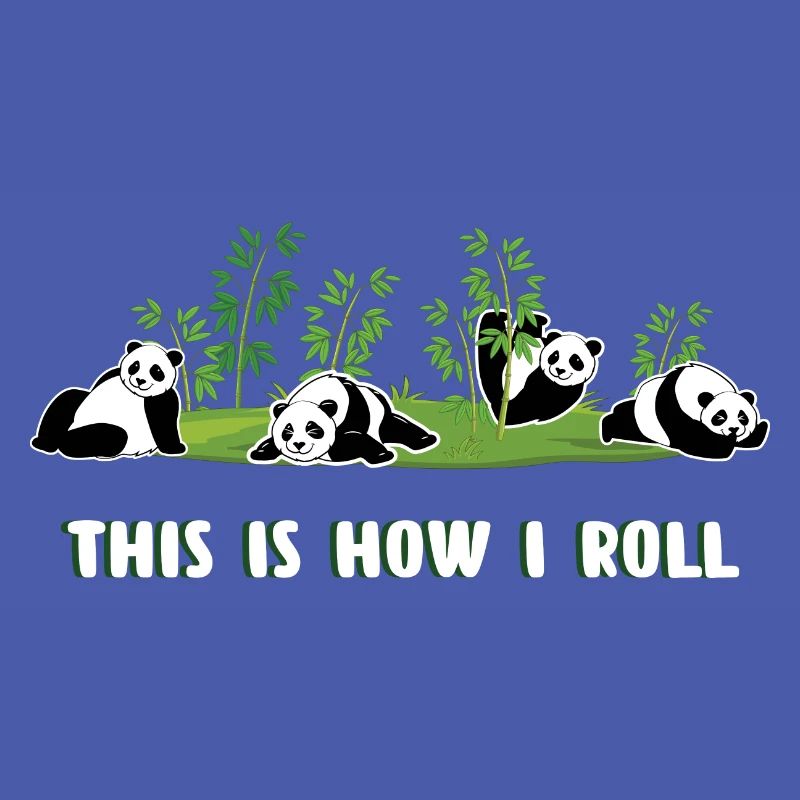 Pandas This Is How I Roll Funny Panda Gift