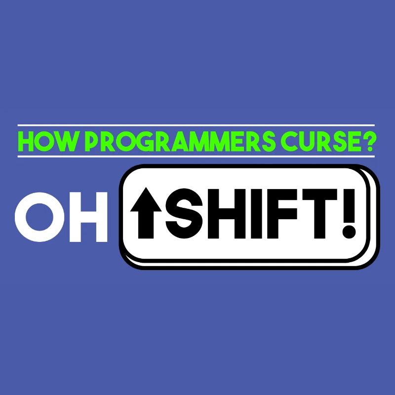 Programming - How programmers curse Oh shift