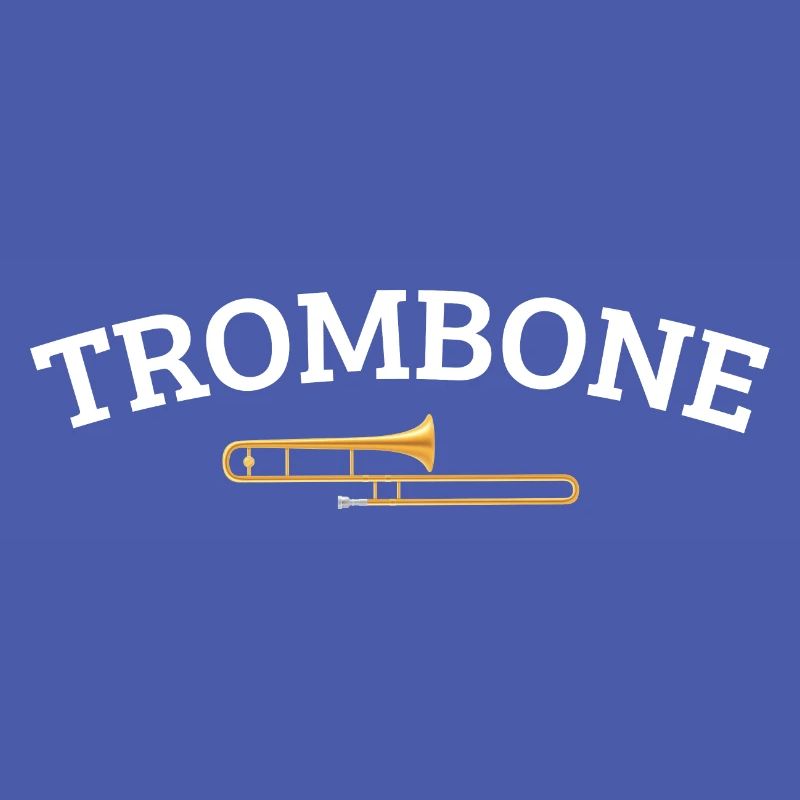 Trombone trombone trombone player gift trombones