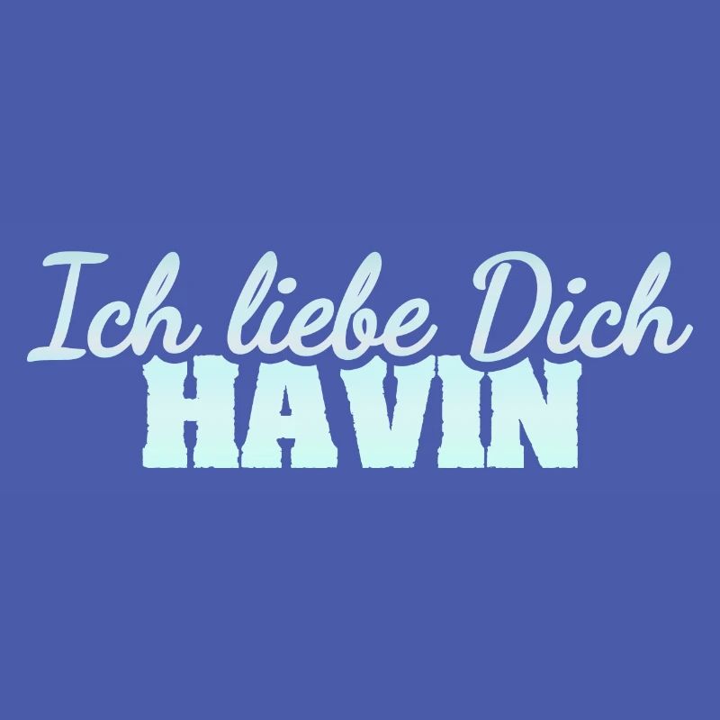Liebe Havin