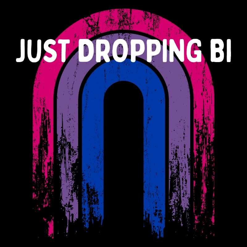 Just Dropping Bi Bisexual LGBTQ Bi Pride LGBT