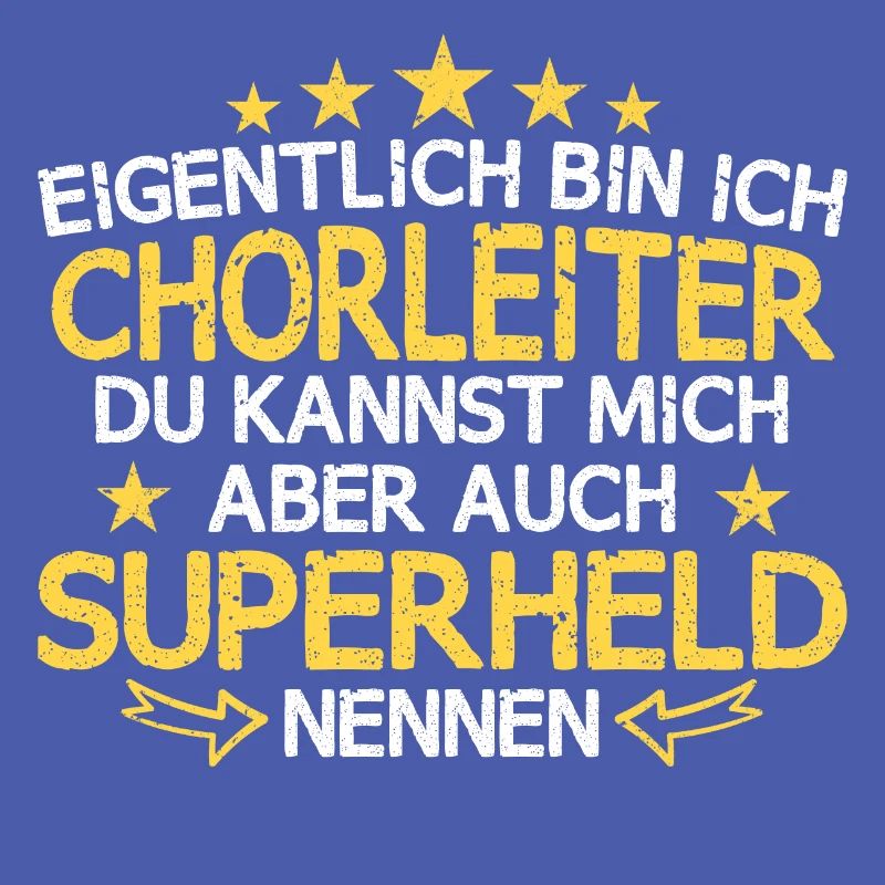 Chor Chorleiter Dirigent Chorleitung Spruch
