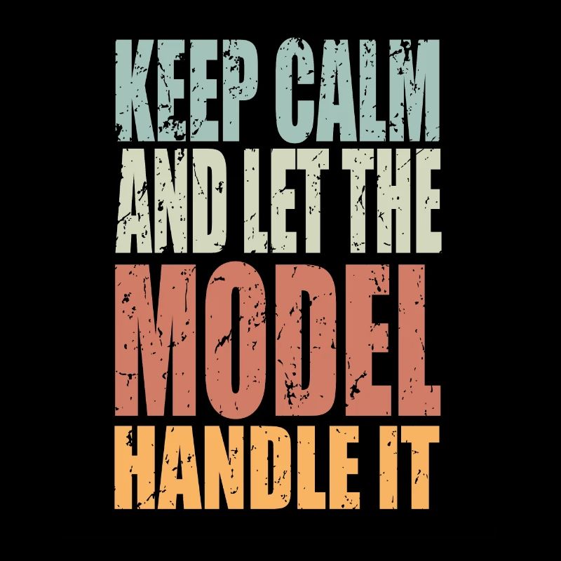 Keep Calm Model Spruch Model Geschenk