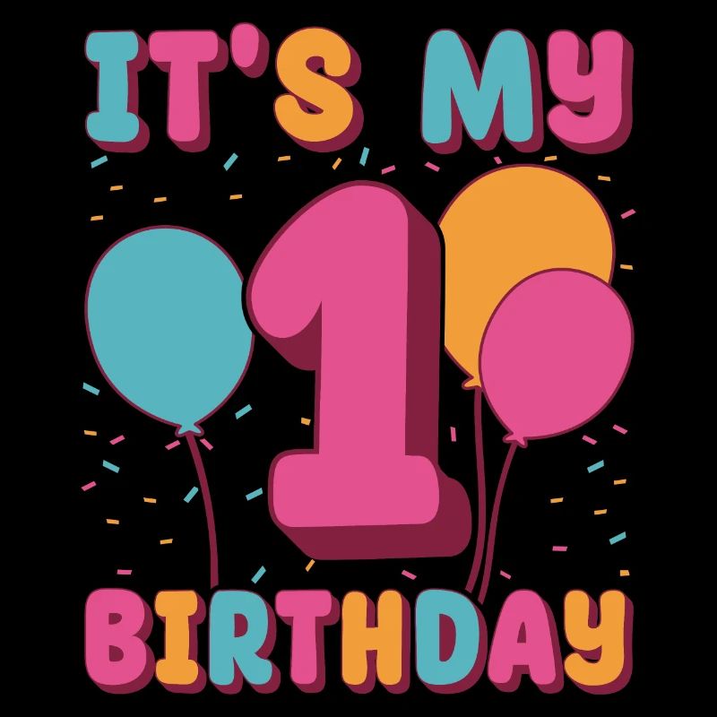 C’est mon 1er anniversaire