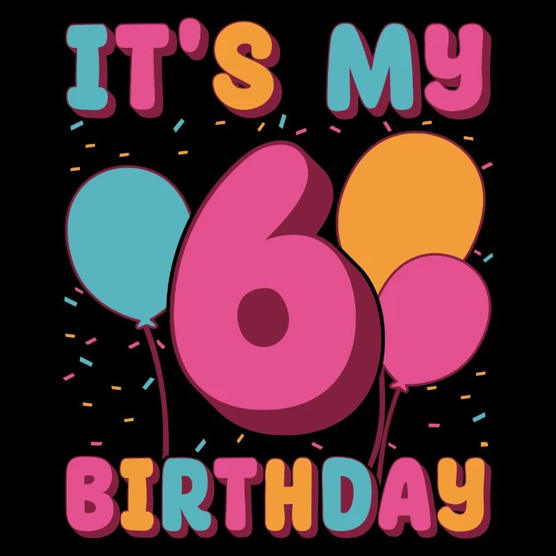 C’est mon 6e anniversaire