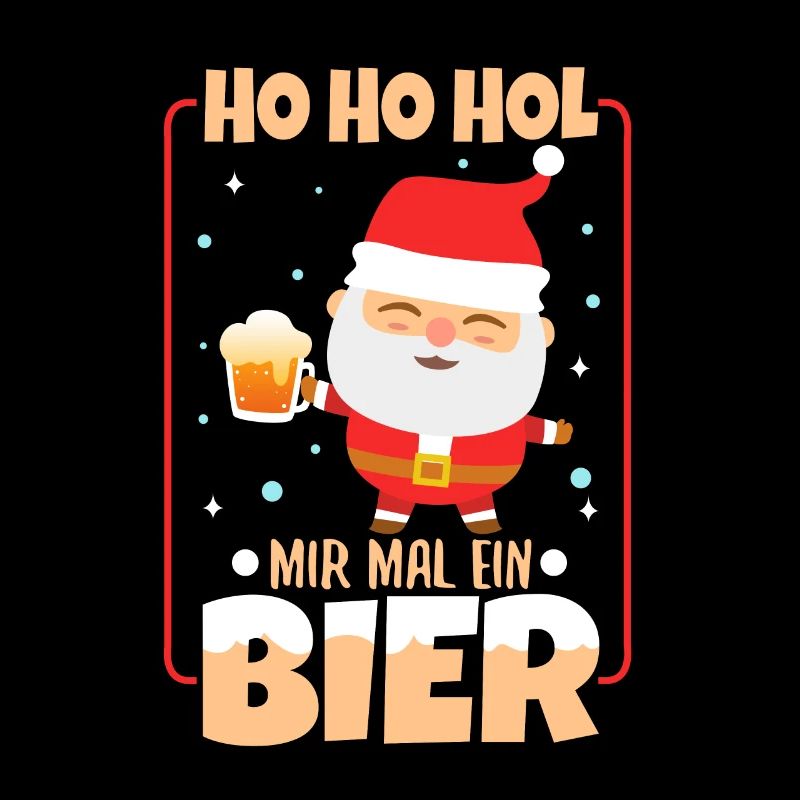 Ho Ho Hol mir mal ein Bier