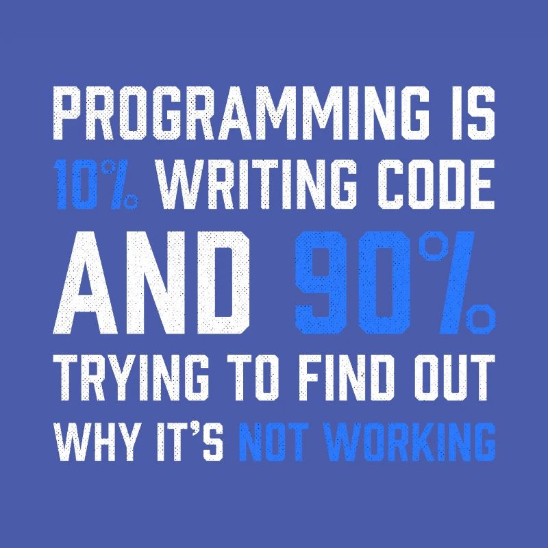 "Programmierung ist 10% Code schreiben" Geschenkprogrammierer