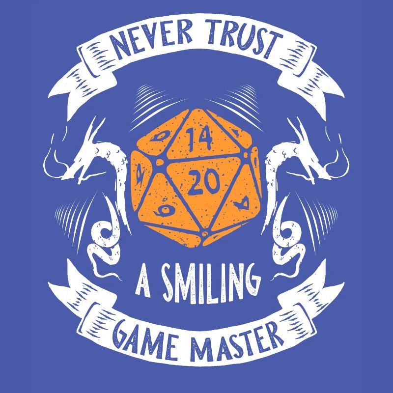 Never Trust A Smiling Game Master Tabletop RPG