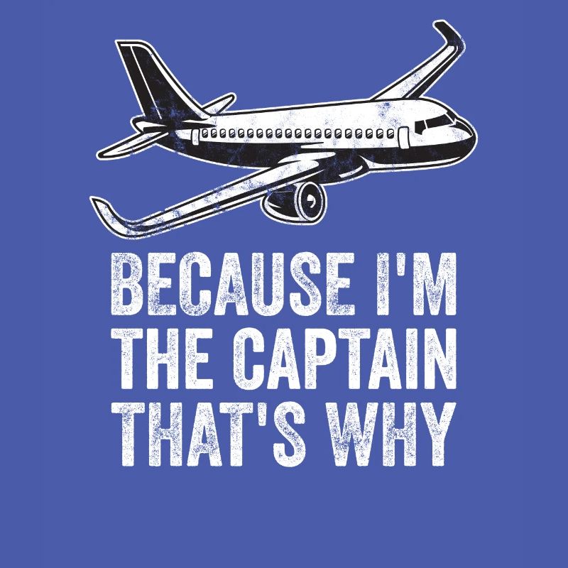 Parce que je suis le commandant de bord Pilot Flight Captain Flyer