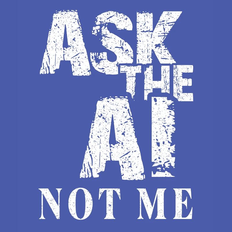 AI Artificial Intelligence Funny Nerd Saying