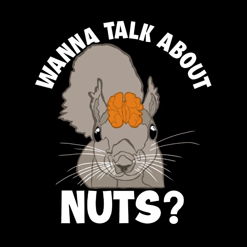 Wanna Talk About Nuts Squirrel Fox Squirrel