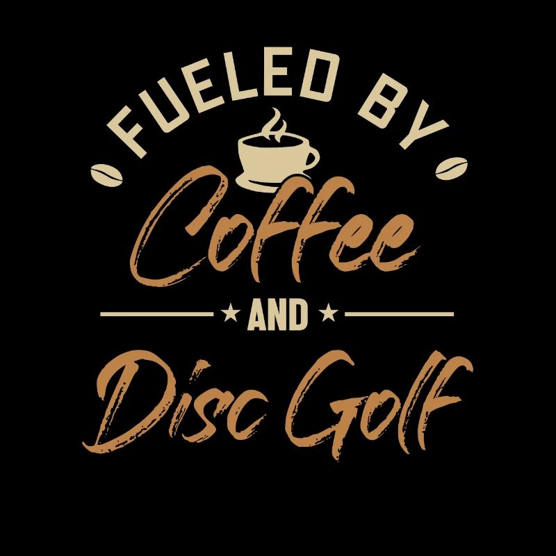 Alimenté par le café et le disc golf Disc golfeur