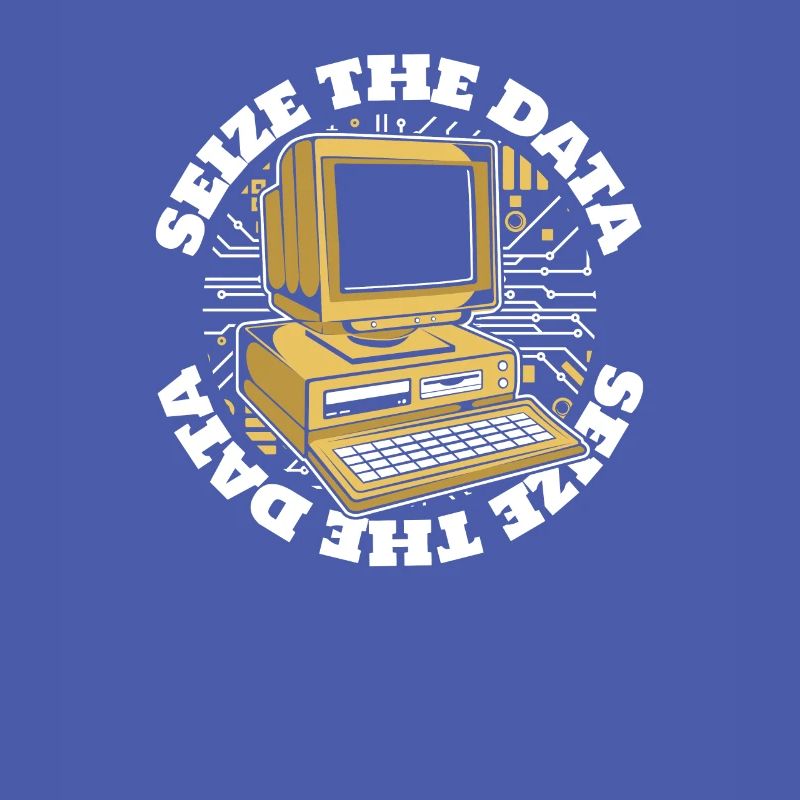 Seize The Data Admin IT Operations Computer Scientist